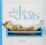 La grande odyssée des chats - Tuul Morandi