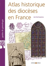 Atlas historique des diocèses en France - Jean-Paul Duquesnoy