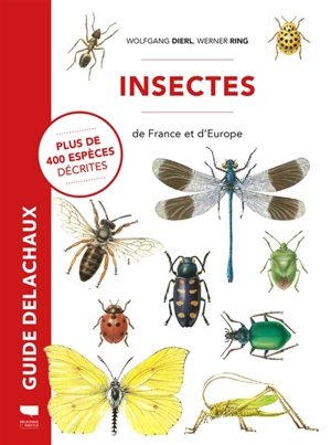 Insectes de France et d'Europe - Wolfgang Dierl