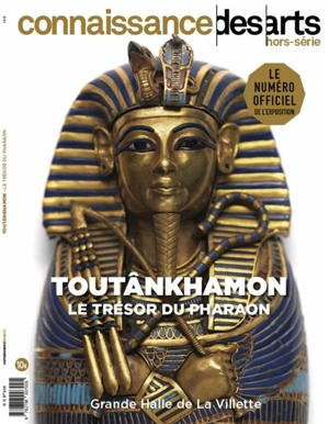 Toutânkhamon : le trésor du pharaon : Grande Halle de La Villette