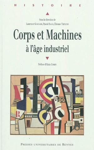 Corps et machines à l'âge industriel