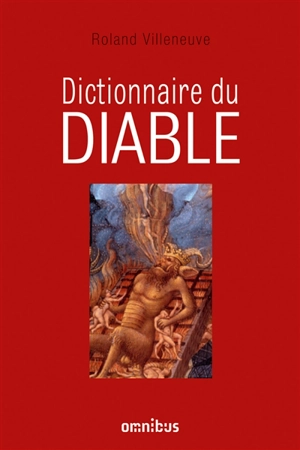 Dictionnaire du diable - Roland Villeneuve