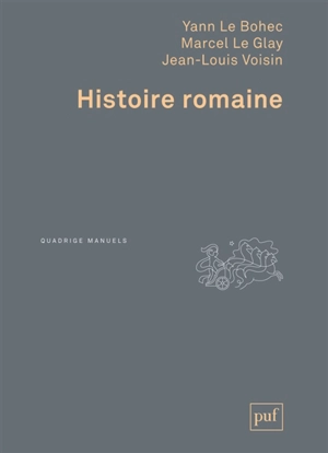 Histoire romaine - Yann Le Bohec