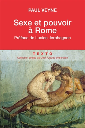 Sexe et pouvoir à Rome - Paul Veyne