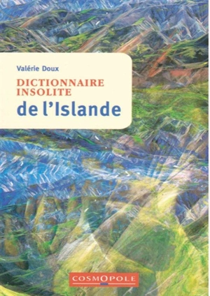 Dictionnaire insolite de l'Islande - Valérie Doux