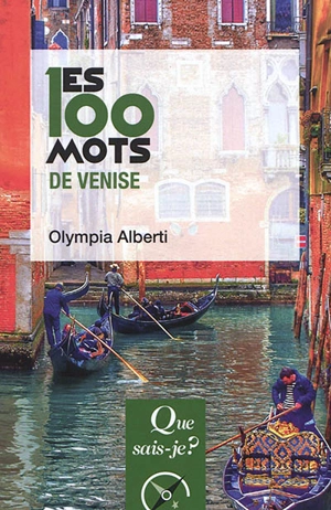 Les 100 mots de Venise - Olympia Alberti