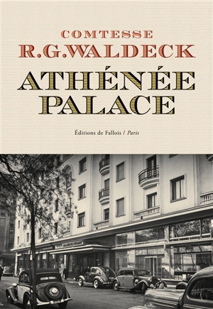 Athénée Palace - Rosie Goldschmidt Waldeck