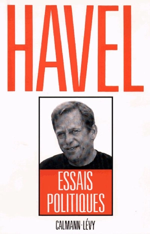 Essais politiques - Vaclav Havel