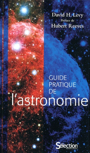Guide pratique de l'astronomie - David H. Levy