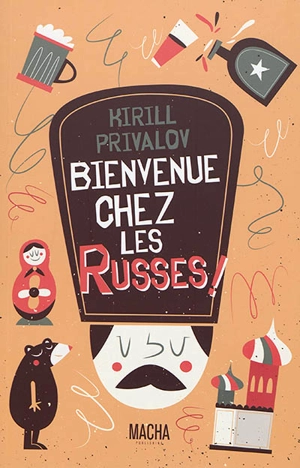 Bienvenue chez les Russes ! - Kirill Privalov