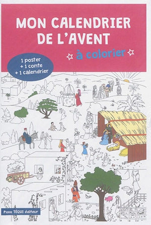 Mon calendrier de l'Avent : à colorier - Anne Charlotte Larroque