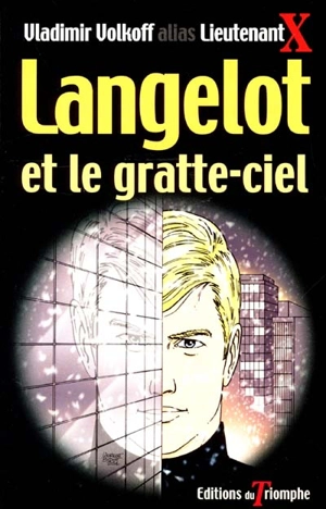 Langelot. Vol. 5. Langelot et le gratte-ciel - Vladimir Volkoff