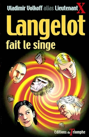 Langelot. Vol. 21. Langelot fait le singe - Vladimir Volkoff