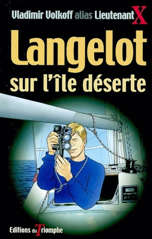 Langelot. Vol. 27. Langelot sur l'île déserte - Vladimir Volkoff