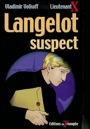 Langelot. Vol. 14. Langelot suspect - Vladimir Volkoff