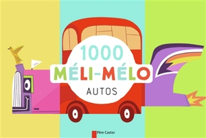 1.000 méli-mélo autos - Raphaëlle Barbanègre