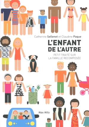 L'enfant de l'autre : petit traité sur la famille recomposée - Claudine Paque