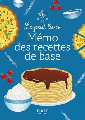 Mémo des recettes de base - Thierry Roussillon