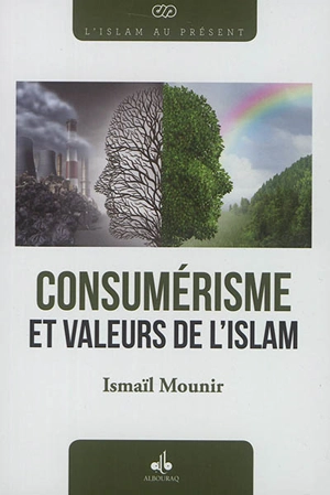 Consumérisme et valeurs de l'islam - Ismaïl Mounir