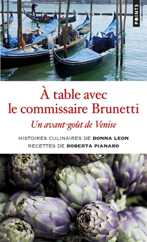 A table avec le commissaire Brunetti : un avant-goût de Venise - Donna Leon