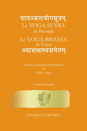 Le Yoga-sûtra de Pantajali. Le yoga-bhasya de Vyasa - Patanjali