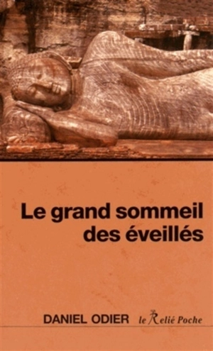 Le grand sommeil des éveillés - Daniel Odier