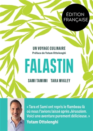 Falastin : un voyage culinaire - Sami Tamimi