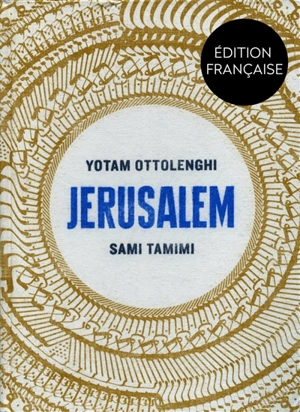 Jérusalem - Yotam Ottolenghi