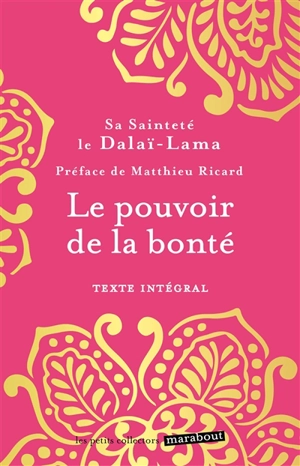 Le pouvoir de la bonté - Dalaï-lama 14