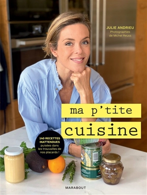 Ma p'tite cuisine - Julie Andrieu