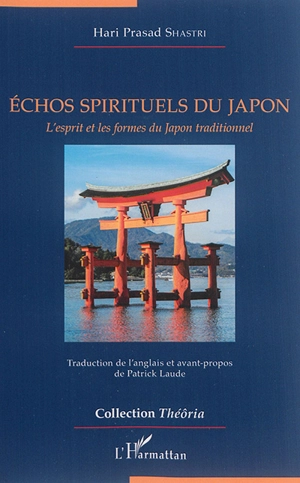 Echos spirituels du Japon : l'esprit et les formes du Japon traditionnel - Hari Prasad Shastri