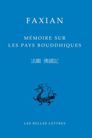 Mémoire sur les pays bouddhiques - Faxian