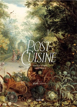 Post-cuisine - Guillaume Sanchez