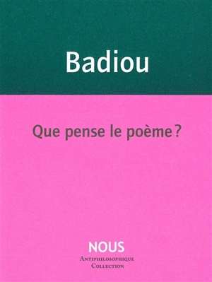 Que pense le poème ? - Alain Badiou