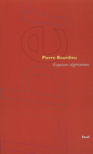 Esquisses algériennes - Pierre Bourdieu