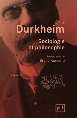 Sociologie et philosophie - Emile Durkheim