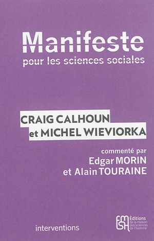 Manifeste pour les sciences sociales - Craig Calhoun