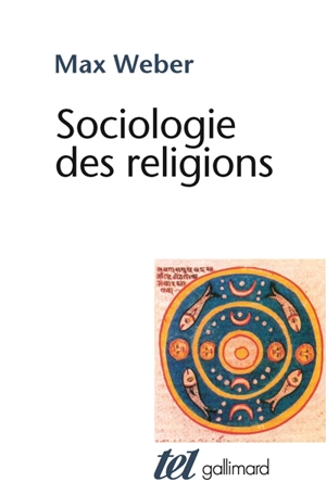 Sociologie des religions - Max Weber