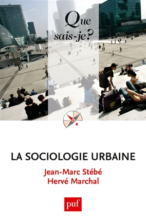 La sociologie urbaine - Jean-Marc Stébé