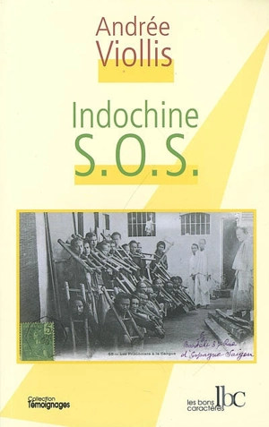 Indochine SOS - Andrée Viollis