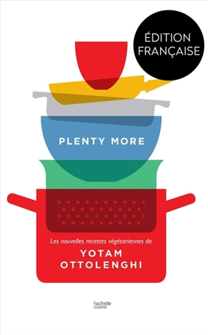 Plenty more : 120 nouvelles recettes végétariennes - Yotam Ottolenghi