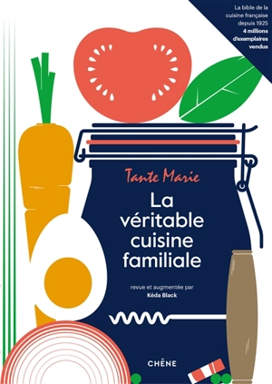 La véritable cuisine familiale - Tante Marie