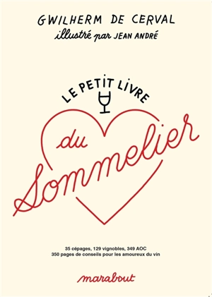 Le petit livre du sommelier - Gwilherm de Cerval