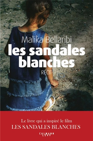 Les sandales blanches - Malika Bellaribi-Le Moal