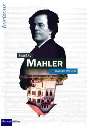 Gustav Mahler - Isabelle Werck