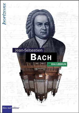 Johann Sebastian Bach - Eric Lebrun