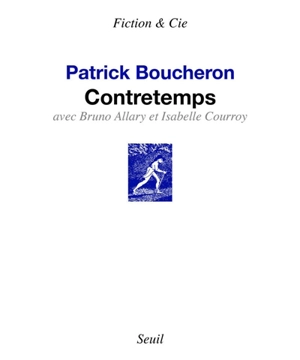 Contretemps - Patrick Boucheron