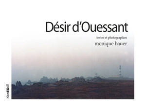 Désir d'Ouessant - Monique Bauer