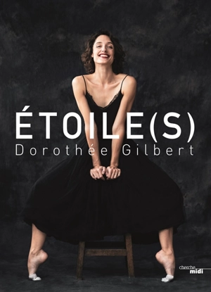 Etoile(s) - Dorothée Gilbert