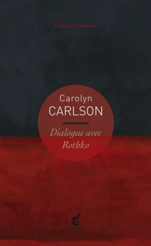 Dialogue avec Rothko. Dialogue with Rothko - Carolyn Carlson